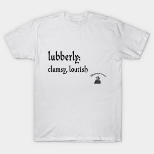 Lubberly T-Shirt